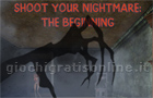 Giochi 3D : Shoot Your Nightmare: The Beginning