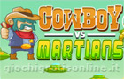 Giochi 3D : Cowboy Vs Martians