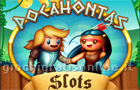 Giochi vari : Pocahontas Slots